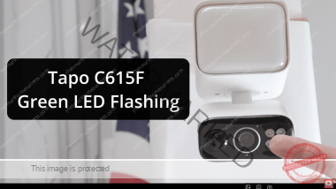 Tapo C615F Flashing Green LED
